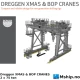 Dreggen XMAS & BOP CRANE 2 x 75 ton