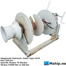 Mooring winch with Hägglunds CA70 hydraulic motor — Manufacturer: Hägglunds Drive Systems, Model: CA70 hydraulic motor, RPM: Rated 180 RPM / Max RPM 240 RPM, Class: Hydraulic motor are designed according to DNV-rules, Other: Specific Torque 70 Nm/bar / Max torque  24500 Nm @ 350 bar, Pump Pressure BAR: Max 350 , Volume - cm³ /round: 4 400 cm 3 /rev, Test Pressure BAR: Test pressure 420 bar/6000 psi. Peak/ transient pressure 420 bar/6000 ps