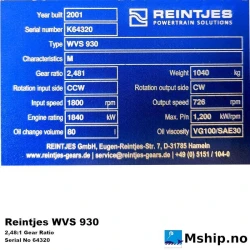 Reintjes WVS 930 — Manufacturer: REINTJES, Model: WVS 930, Manufacturers part number: WVS930, Serial number: K64320, Performance specification: M, Year: 2001, HP: 2457, kW: 1840, RPM: In 1800 rpm. Out 726 RPM, Rotation direction: In: CCW, Out: CW, Class: Germanischer Lloyd, Weight: 1040 kg., Gear type: FP  - normal reverse gear for fixed propeller blades, Gear ratio: 2,481:1