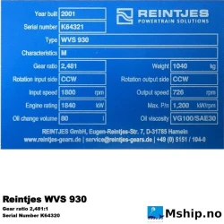 Reintjes WVS 930 — Manufacturer: REINTJES, Model: WVS 930, Alternative part number: WVS930, Serial number: K64321, Performance specification: M, Year: 2001, HP: 2457, kW: 1840, RPM: In 1800 rpm. Out 726 RPM, Rotation direction: In: CCW, Out: CCW, Class: Germanischer Lloyd, Weight: 1040 kg., Gear type: FP  - normal reverse gear for fixed propeller blades, Gear ratio: 2,481:1