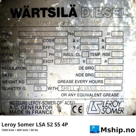 Leroy Somer LSA 52 S5 4P — Manufacturer: Leroy Somer, Model: LSA 52 S5 4P, Alternative part number: LSA52S54P, Serial number: 164705-1, Year: 1997, RPM: 1500 / 1800, Class: DNV, Weight: 3700, Amps: 2156, Volt: 400, HZ: 50 / 60, kVA: 1500, cos φ: 0.8