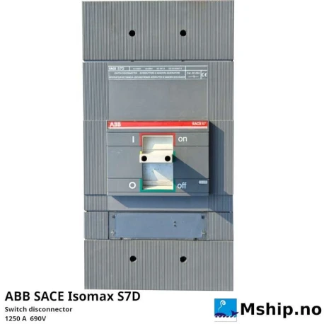 ABB SACE Isomax S7D — Manufacturer: ABB, Model: SACE Isomax S7D Switch DISCONNECTOR, Other: 3 Poles, Amps: 1250, Volt: Up to 690 Volt