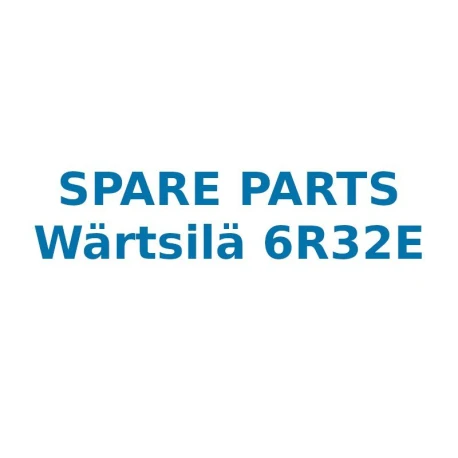Spare parts for Wärtsilä 6R32 — Manufacturer: Wärtsilä, Model: 6R32