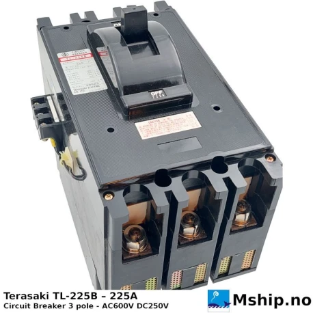 Terasaki TL-225B – 225A — Manufacturer: Terasaki, Model: TL-225B, Serial number: 98523, Amps: 225, Volt: AC600V DC250V, HZ: 50 / 60