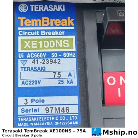 Terasaki TemBreak XE100NS – 75A — Manufacturer: Terasaki, Model: TemBreak, Alternative part number: XE100NS, Serial number: 97M46, Amps: 75