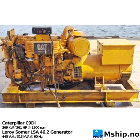 Caterpillar C9DI — Manufacturer: Caterpillar, Model: C9DI, Arrangement number: 242-3455, Serial number: C9A00656, Performance specification: 0K-6608, Year: 2007, HP: 361, kW: 269, RPM: 1800, Cylinder bore: 112 mm, Piston Stroke: 149 mm, Number of cylinders: 6, Turbo model: 241-9059, Class: DNV, Other: Injector 242-0857  EMC software 292-2228, Generator end type: Leroy Somer LSA 46.2  LSA M 46.2VL12 C 6/4  No. 207239/3, Amps: 410, Volt: 440, HZ: 60, kVA: 312, Fuel consumption: 68,1 L /hr at 100% load
