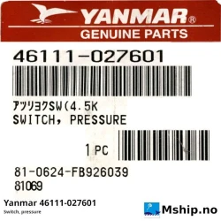 Yanmar 46111-027601 Switch, pressure — Manufacturer: Yanmar, Model: Switch, pressure, Manufacturers part number: 46111-027601, Alternative part number: 46111027601