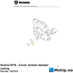 Scania DI16 - Cover, torsion damper casing Part No. 1437515    https://mship.no